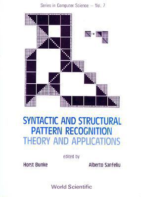 Syntactic and Structural Pattern Recognition - ... 9971505525 Book Cover