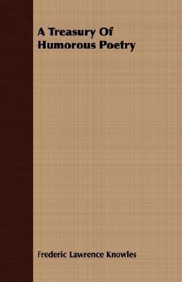 A Treasury of Humorous Poetry 1406773786 Book Cover