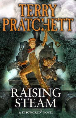 Raising Steam: A Discworld Novel 0552170526 Book Cover