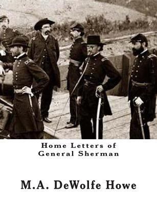 Home Letters of General Sherman 1463739656 Book Cover