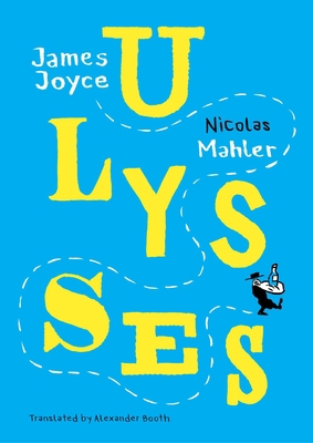 Ulysses: Mahler After Joyce 0857429930 Book Cover