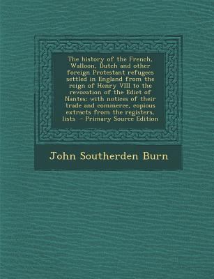 The History of the French, Walloon, Dutch and O... 1294411101 Book Cover