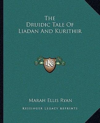 The Druidic Tale Of Liadan And Kurithir 1162887737 Book Cover