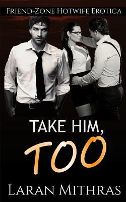 Take Him, Too 1793189528 Book Cover
