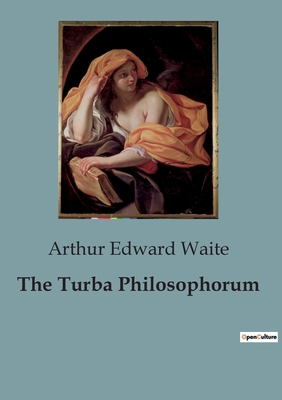 The Turba Philosophorum B0C6LJN2HW Book Cover