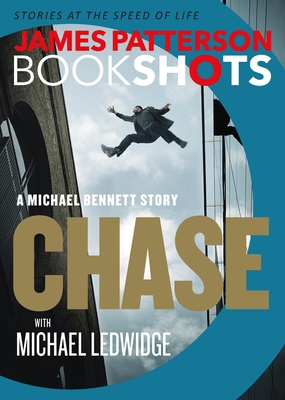 Chase: A Bookshot: A Michael Bennett Story 0316317179 Book Cover