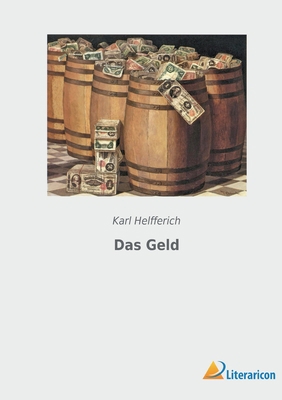 Das Geld [German] 3965067710 Book Cover