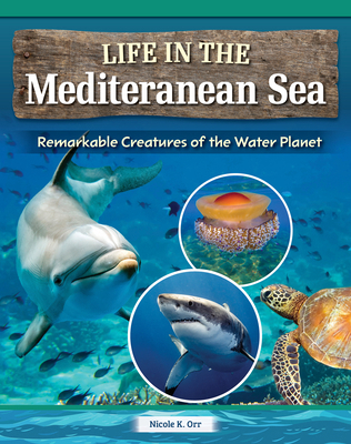 Life in the Mediterranean Sea: Remarkable Creat...            Book Cover