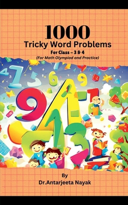 1000 Tricky Word Problems: For Class- 3 & 4 (Fo... B0DMZR4M41 Book Cover