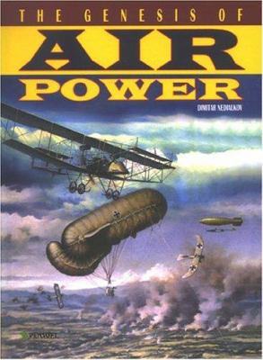 Genesis of Air Power 9546422118 Book Cover