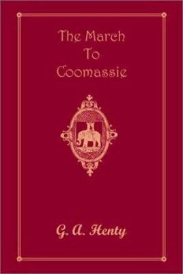 The March to Coomassie 1590871286 Book Cover