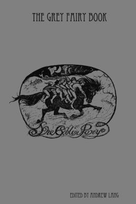 The Grey Fairy Book 143575400X Book Cover