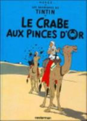 Le Crabe Aux Pinces D'or (Aventures de Tintin) ... [French] 2203001852 Book Cover