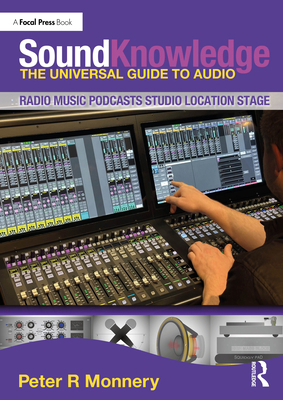 Sound Knowledge: The Universal Guide to Audio 1041205791 Book Cover