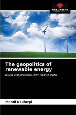 The geopolitics of renewable energy 6203614416 Book Cover