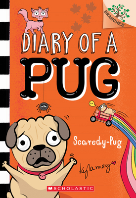 Scaredy-Pug: A Branches Book (Diary of a Pug #5) 1338713442 Book Cover