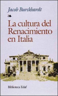 La cultura del renacimiento [Spanish] 8471668157 Book Cover