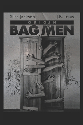 Bag Men: Origin (Episodes 12 & 13) B08FP5NQV2 Book Cover