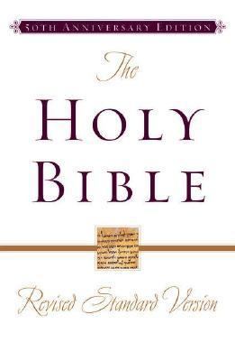 The Holy Bible: Revised Standard Version, 50th ... 0195288033 Book Cover