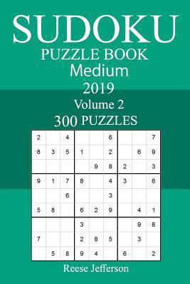 300 Medium Sudoku Puzzle Book 2019 1719519420 Book Cover