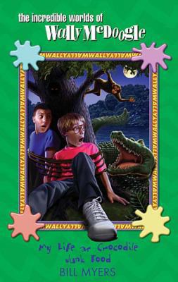 My Life as Crocodile Junk Food (The Incredible ... 1400306132 Book Cover