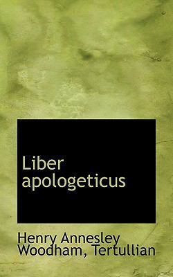 Liber Apologeticus 1116430991 Book Cover
