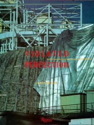 Violated Perfection 0847812693 Book Cover