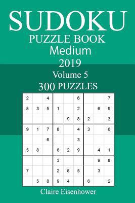 300 Medium Sudoku Puzzle Book 2019 1727258142 Book Cover