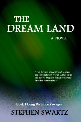 The Dream Land: Book I: Long Distance Voyager 1939296226 Book Cover