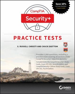 Comptia Security+ Practice Tests: Exam book by Chuck Easttom