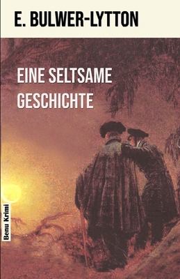 Eine seltsame Geschichte: Fantastischer Krimina... [German] 3934826008 Book Cover