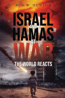 Israel and Hamas at War 1965075592 Book Cover