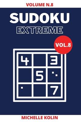 Sudoku Extreme Vol.8: 70+ Sudoku Puzzle and Sol... 1802760911 Book Cover