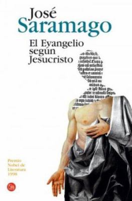 El Evangelio Segun Jesucristo [Spanish] 8466318453 Book Cover