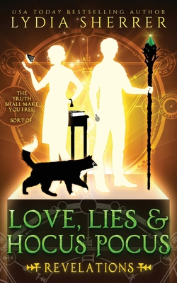 Love, Lies, and Hocus Pocus Revelations 0997339128 Book Cover