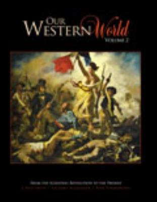 Our Western World Volume 2: From the Scientific... 1465239731 Book Cover