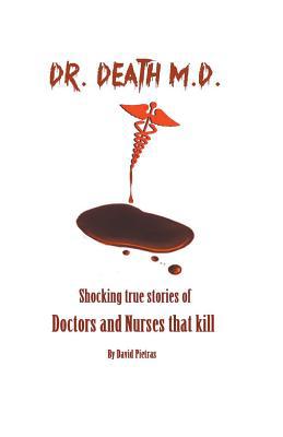 Dr. Death M.D. 1393652328 Book Cover