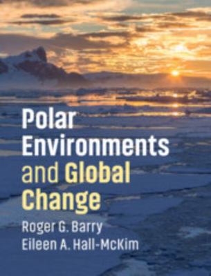 Polar Environments and Global Change 1108423167 Book Cover