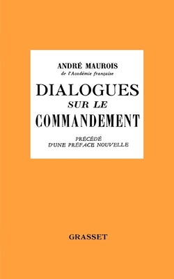 Dialogues sur le commandement [French] 2246805856 Book Cover