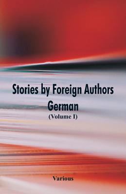 Stories by Foreign Authors: German: (Volume I) 9352978269 Book Cover