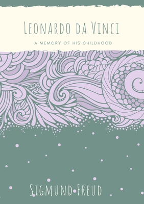 Leonardo da Vinci: A Memory of His Childhood 2382743409 Book Cover