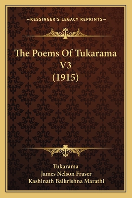 The Poems Of Tukarama V3 (1915) 1165803909 Book Cover