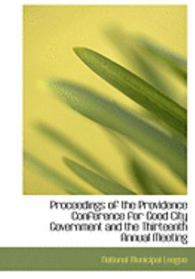 Proceedings of the Providence Conference for Go... [Large Print] 0554995948 Book Cover