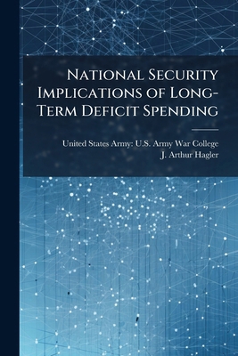 National Security Implications of Long-Term Def... 1025156757 Book Cover