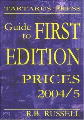 Guide to First Edition Prices 2004/2005 1872621783 Book Cover