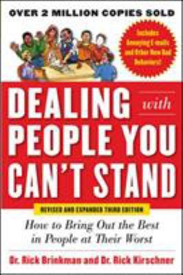 Dealing with People You Can't Stand: How to Bri... 0071785728 Book Cover