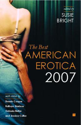 The Best American Erotica 2007 0743289625 Book Cover