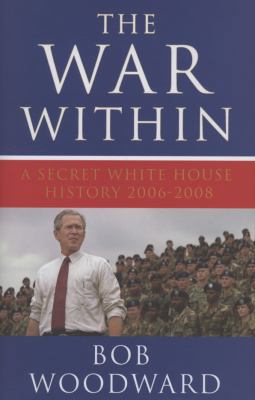 the-war-within--a-secret-white-house-history-20... B006G84P6A Book Cover