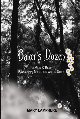 Baker's Dozen: A Mary O'Reilly Paranormal Myste... 1727237978 Book Cover