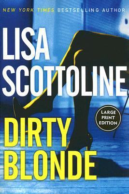 Dirty Blonde [Large Print] 0061119954 Book Cover